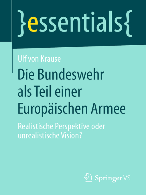 Title details for Die Bundeswehr als Teil einer Europäischen Armee by Ulf von Krause - Available